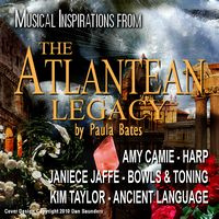 Musical Inspirations from The Atlantean Legacy